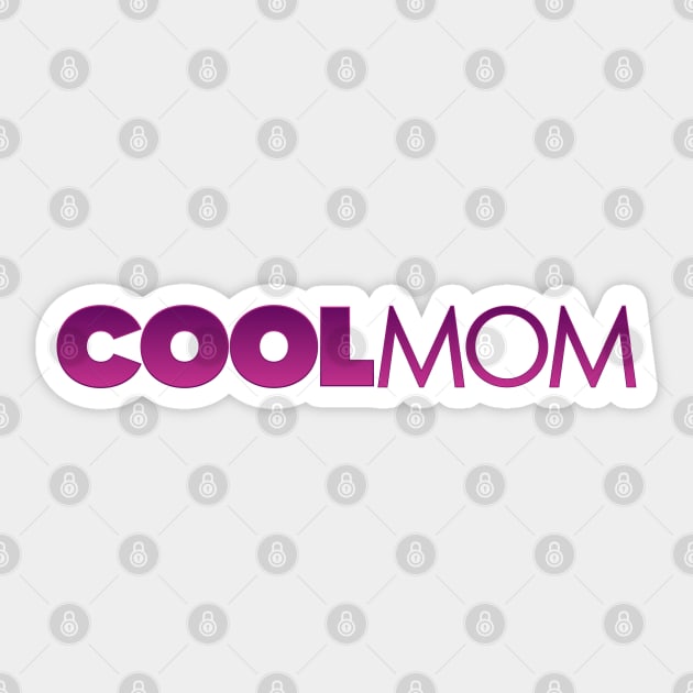 Cool Mom Sticker by fashionsforfans